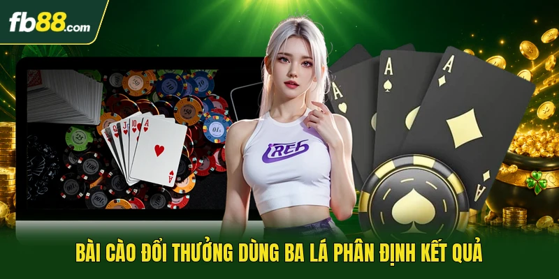 Bài Cào Đổi Thưởng Với Luật So Điểm Nhanh Gọn Kịch Tính 1 Bài cào đổi thưởng dùng ba lá phân định kết quả