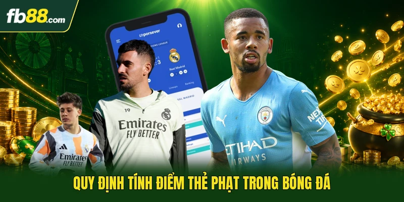 Quy định tính điểm thẻ phạt trong bóng đá