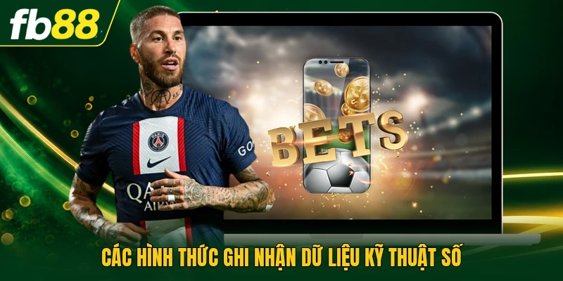 Các hình thức ghi nhận dữ liệu kỹ thuật số