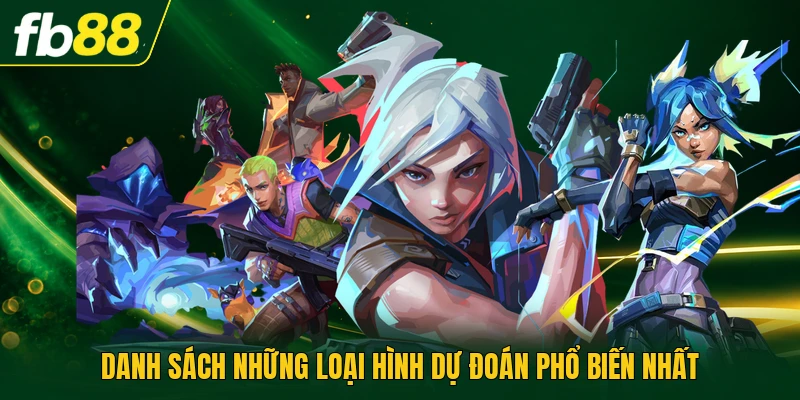 Danh sách những loại hình dự đoán phổ biến nhất