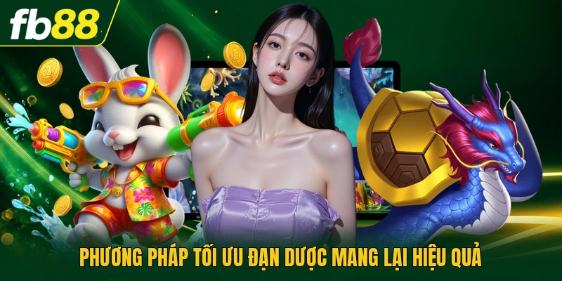 Phương pháp tối ưu đạn dược mang lại hiệu quả